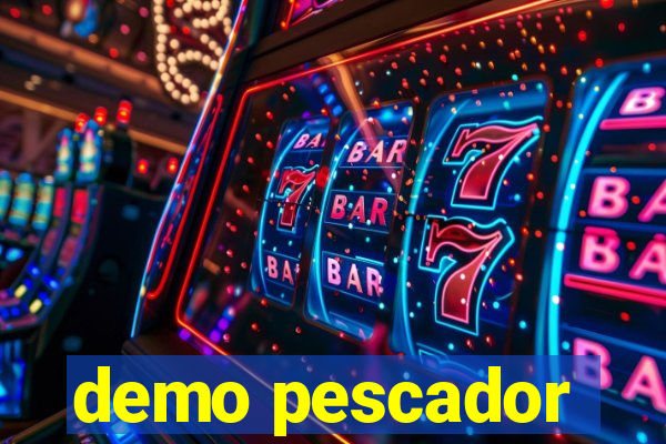 demo pescador
